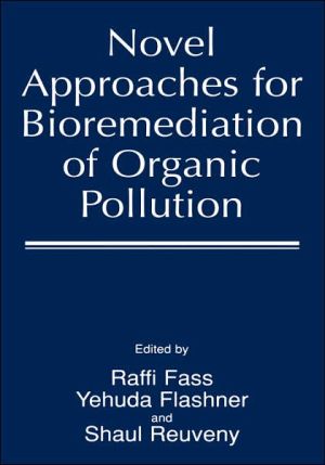 Book Novel Approaches for Bioremediation of Organic Pollution free