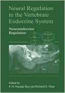 Book Neural Regulation in the Vertebrate Endocrine System: Neuroendocrine Regulation free
