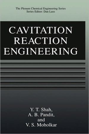 Book Cavitation Reaction Engineering (The Plenum Chemical Engineering Series) free