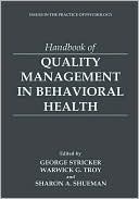 Book Handbook of Quality Management in Behavioral Health (Issues in the Practice of Psychology) free