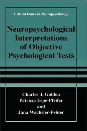 Book Neuropsychological Interpretation of Objective Psychological Tests (Critical Issues in Neuropsychology) free