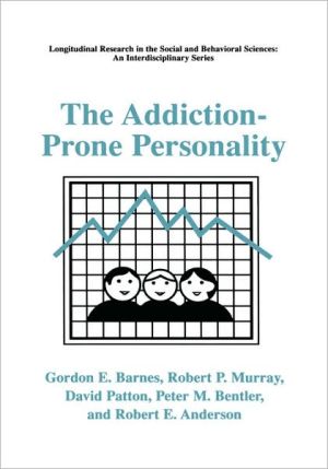 Book The Addiction-Prone Personality (Longitudinal Research in the Social and Behavioral Sciences: An Interdisciplinary Series) free
