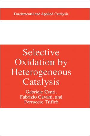 Book Selective Oxidation by Heterogeneous Catalysis (Fundamental and Applied Catalysis) free