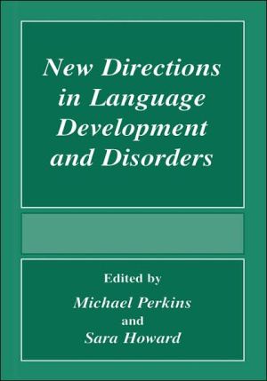 Book New Directions In Language Development And Disorders free