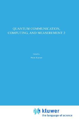 Book Quantum Communication, Computing, and Measurement 2 (v. 2) free