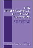 Book The Performance of Social Systems: Perspectives and Problems free