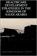 Book Healthcare Development Strategies in the Kingdom of Saudi Arabia free