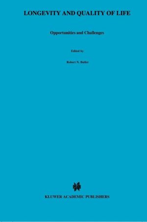 Book Longevity and Quality of Life: Opportunities and Challenges free