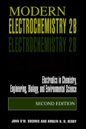 Book Modern Electrochemistry 2B: Electrodics in Chemistry, Engineering, Biology and Environmental Science free