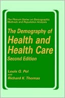 Book The Demography of Health and Health Care (second edition) (The Springer Series on Demographic Methods and Population Analysis) free