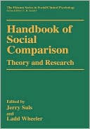 Book Handbook of Social Comparison: Theory and Research (The Springer Series in Social Clinical Psychology) free