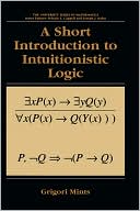 Book A Short Introduction to Intuitionistic Logic (University Series in Mathematics) free