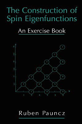 Book The Construction of Spin Eigenfunctions: An Exercise Book free