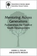 Book Mentoring Across Generations: Partnerships For Positive Youth Development (prevention In Practice Library) free
