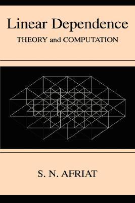 Book Linear Dependence: Theory and Computation free