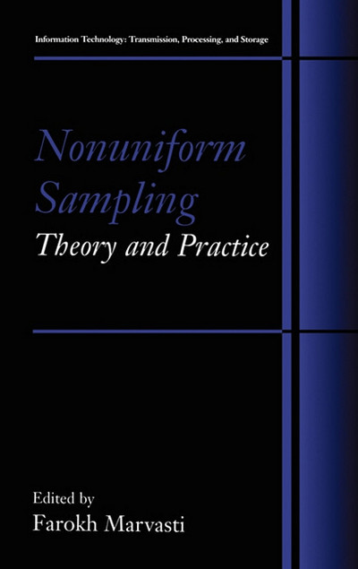Book Nonuniform Sampling: Theory and Practice (Information Technology: Transmission, Processing and Storage) free