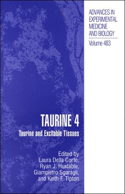 Book Taurine 4 - Taurine and Excitable Tissues (Advances in Experimental Medicine and Biology Volume 483) free