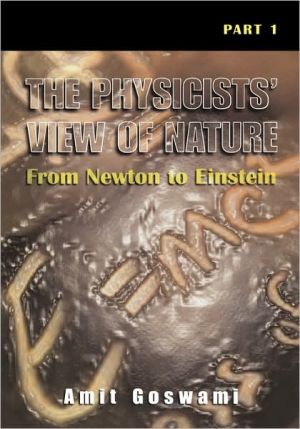Book The Physicists’ View of Nature, Part 1: From Newton to Einstein free