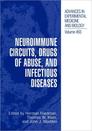 Book Neuroimmune Circuits, Drugs of Abuse, and Infectious Diseases (Advances in Experimental Medicine and Biology, 493) free