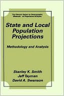 Book State and Local Population Projections: Methodology and Analysis (The Springer Series on Demographic Methods and Population Analysis) free