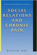 Book Social Relations and Chronic Pain (Springer Series in Rehabilitation and Health) free
