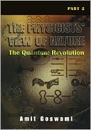 Book The Physicists’ View of Nature Part 2: The Quantum Revolution free