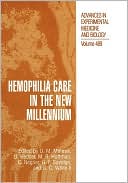 Book Hemophilia Care in the New Millennium (Advances in Experimental Medicine and Biology, 489) free