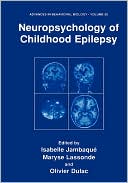 Book Neuropsychology of Childhood Epilepsy (Advances in Behavioral Biology (50)) free