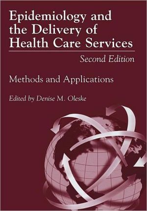 Book Epidemiology and the Delivery of Health Care Services: Methods and Applications free