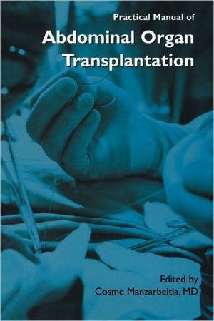 Book Practical Manual of Abdominal Organ Transplantation free