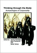 Book Thinking through the Body: Archaeologies of Corporeality free