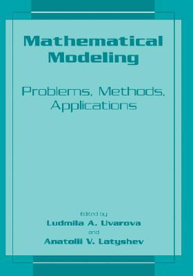 Book Mathematical Modeling - Problems, Methods, Applications free