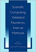Book Scientific Computing, Validated Numerics, Interval Methods (university Series In Mathematics) free