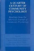 Book A Quarter Century of Community Psychology: Readings from the American Journal of Community Psychology free