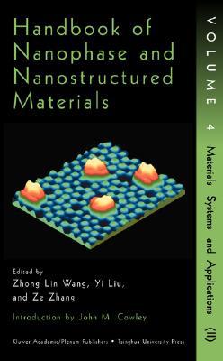 Book Handbook of Nanophase and Nanostructured Materials Vol. 4 : Materials Systems and Applications II free