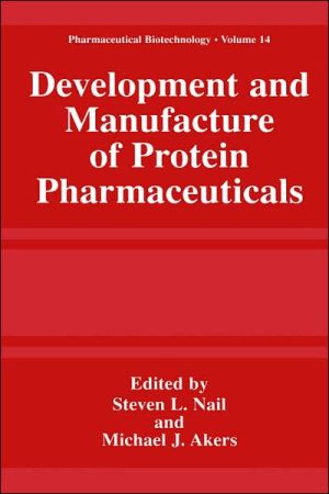 Book Development and Manufacture of Protein Pharmaceuticals (Pharmaceutical Biotechnology (14)) free