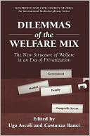 Book Dilemmas Of The Welfare Mix: The New Structure Of Welfare In An Era Of Privatization (nonprofit And Civil Society Studies) free