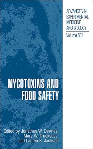 Book Mycotoxins and Food Safety (Advances in Experimental Medicine and Biology, 504) free