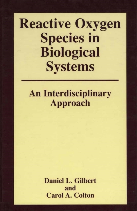 Book Reactive Oxygen Species in Biological Systems: An Interdisciplinary Approach free