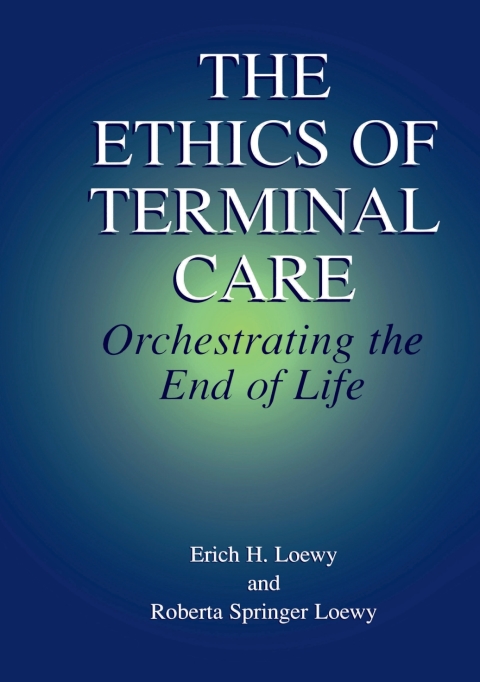 Book The Ethics of Terminal Care free