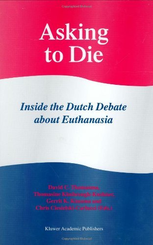 Book Asking to Die: Inside the Dutch Debate about Euthanasia free