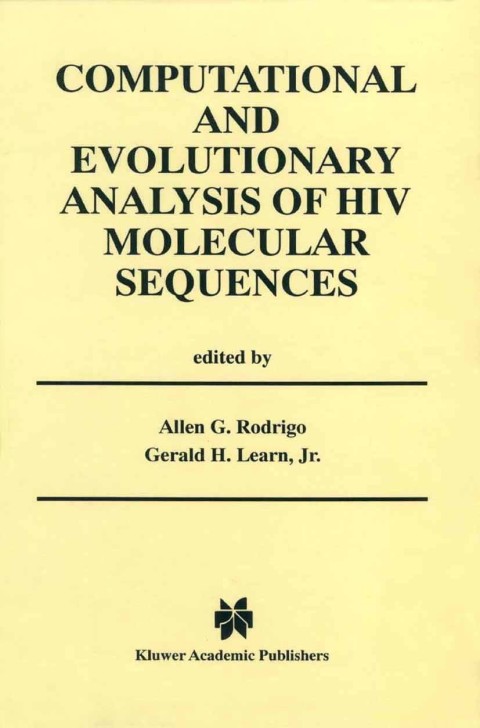 Book Computational and Evolutionary Analysis of HIV Molecular Sequences free
