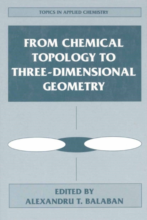 Book From Chemical Topology to Three-Dimensional Geometry free