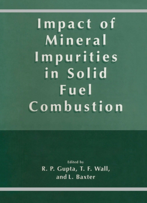 Book Impact of Mineral Impurities in Solid Fuel Combustion free
