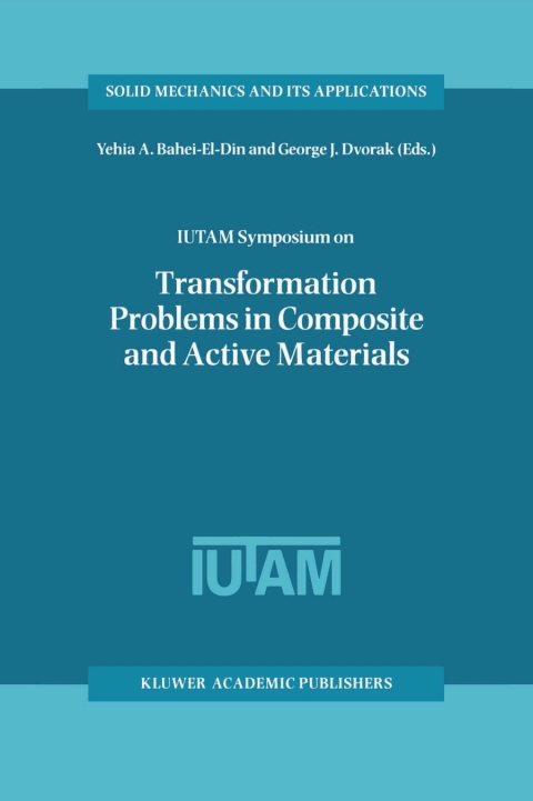 Book IUTAM Symposium on Transformation Problems in Composite and Active Materials free