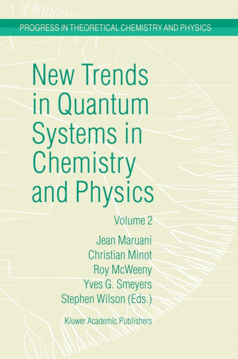 Book New Trends in Quantum Systems in Chemistry and Physics free