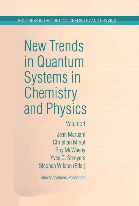 Book New Trends in Quantum Systems in Chemistry and Physics free
