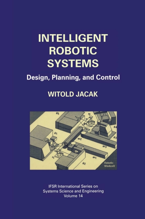 Book Intelligent Robotic Systems free