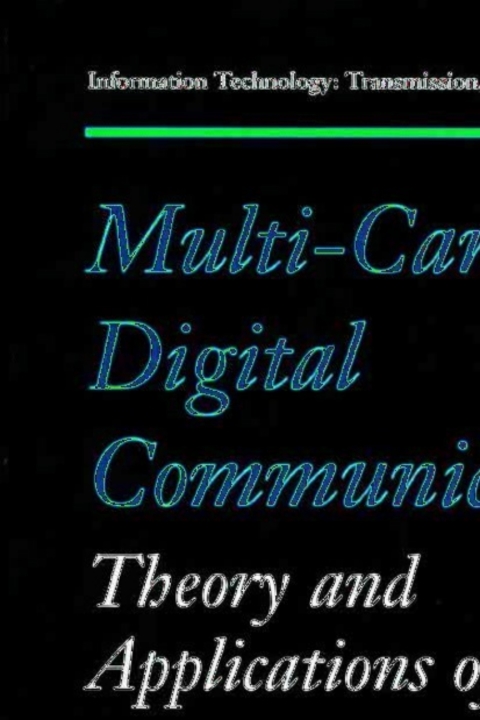 Book Multi-Carrier Digital Communications: Theory and Applications of OFDM (Information Technology: Transmission, Processing and Storage) free