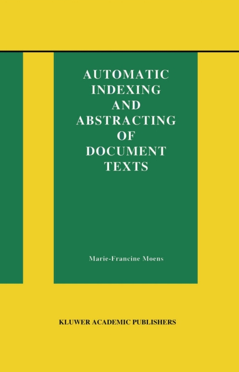 Book Automatic Indexing and Abstracting of Document Texts free